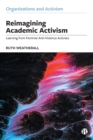 Reimagining Academic Activism : Learning from Feminist Anti-Violence Activists - Book