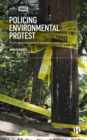 Policing environmental protest : Power and resistance in pandemic times - eBook