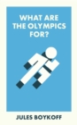 What Are the Olympics For? - eBook