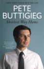 Shortest Way Home : One mayor's challenge and a model for America's future - Book