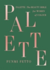 Palette : A Black Beauty Bible - Book
