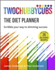 Twochubbycubs The Diet Planner : Scribble your way to Slimming Success - Book