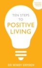 Ten Steps to Positive Living - eBook
