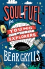 Soul Fuel for Young Explorers - Book