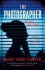 The Photographer : an addictive and gripping new psychological thriller that you won't want to put down for 2021 - Book
