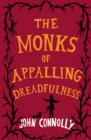 The Monks of Appalling Dreadfulness - eBook