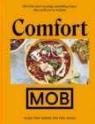 Comfort MOB : Food That Makes You Feel Good - Book