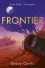Frontier : the stunning heartfelt science fiction debut - Book