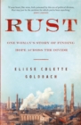 Rust : One woman's story of finding hope across the divide - Book