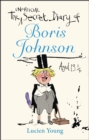 The Secret Diary of Boris Johnson Aged 13¼ - Book