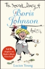 The Secret Diary of Boris Johnson Aged 13¼ - Book