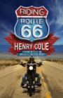 Riding Route 66 : Finding Myself on America’s Mother Road - Book