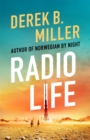 Radio Life : 'Gripping, clever, frightening' Val McDermid - eBook
