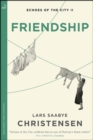 Friendship : Echoes of the City II - Book