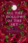 All the Hollow of the Sky : An enthralling novel of fae, folklore and forests - Book