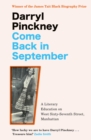 Come Back in September : A Literary Education on West Sixty-Seventh Street, Manhattan - Book