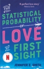 The Statistical Probability of Love at First Sight : now a major Netflix film! - Book