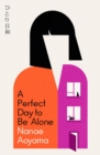 A Perfect Day to be Alone - Book