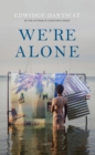 We're Alone - Book