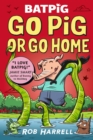 Batpig: Go Pig or Go Home - Book