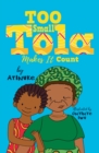 Too Small Tola Makes It Count - eBook