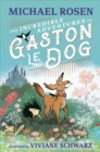 The Incredible Adventures of Gaston le Dog - eBook