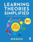 Learning Theories Simplified : ...and how to apply them to teaching - Book