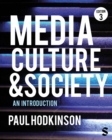Media, Culture and Society : An Introduction - eBook