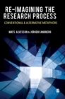 Re-imagining the Research Process : Conventional and Alternative Metaphors - Book