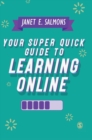 Your Super Quick Guide to Learning Online - Book