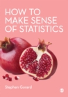 How to Make Sense of Statistics - eBook