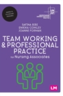 Team Working and Professional Practice for Nursing Associates - Book