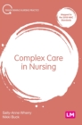 Complex Care in Nursing - Book