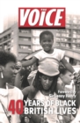 The Voice : 40 years of Black British Lives - eBook