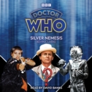Doctor Who: Silver Nemesis : 7th Doctor Novelisation - Book