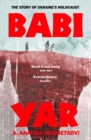 Babi Yar : The Story of Ukraine's Holocaust - eBook