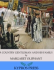 A Country Gentleman and his Family - eBook