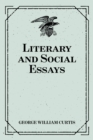 Literary and Social Essays - eBook