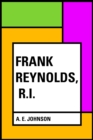 Frank Reynolds, R.I. - eBook