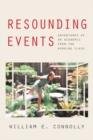 Resounding Events : Adventures of an Academic from the Working Class - Book