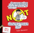 Charlie Joe Jackson's Guide to Not Growing Up - eAudiobook