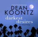 Darkest Desires : The Makani Trilogy - eAudiobook