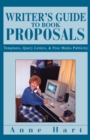 Writer's Guide to Book Proposals : Templates, Query Letters, & Free Media Publicity - eBook