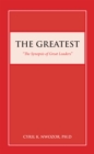 The Greatest : "The Synopsis of Great Leaders" - eBook