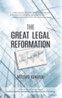 The Great Legal Reformation : Notes from the Field - eBook