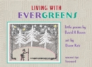 Living with Evergreens - eBook