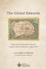 The Global Edwards : Papers from the Jonathan Edwards Congress held in Melbourne, August 2015 - eBook