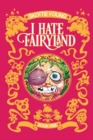 I Hate Fairyland Book One - Book
