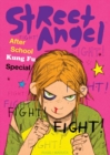 Street Angel After School Kung Fu Special - eBook