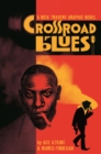 Crossroad Blues: A Nick Travers Graphic Novel - Book